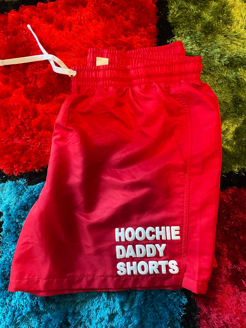 Hoochie Daddy Shorts